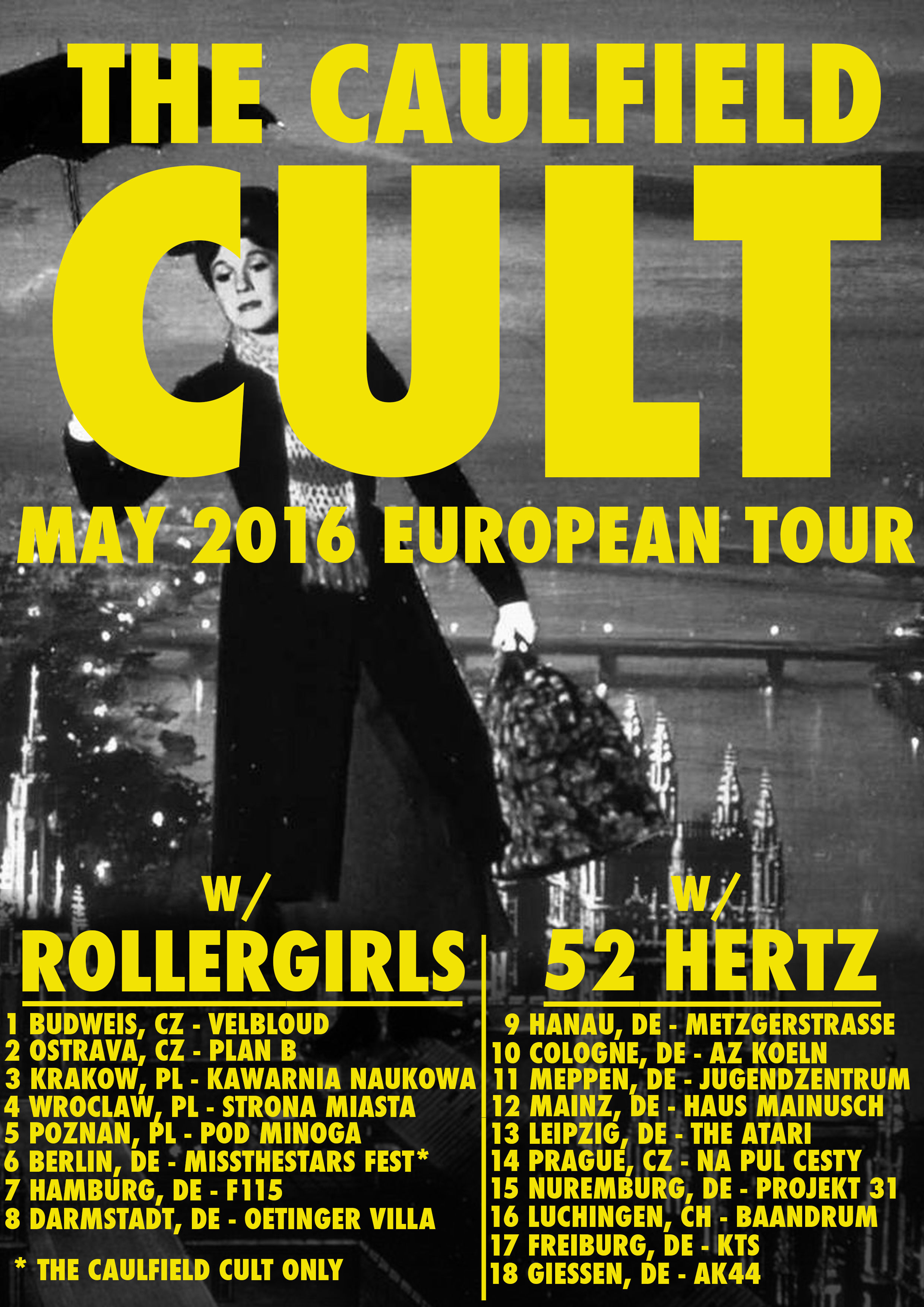 The Caulfield Cult auf Tour