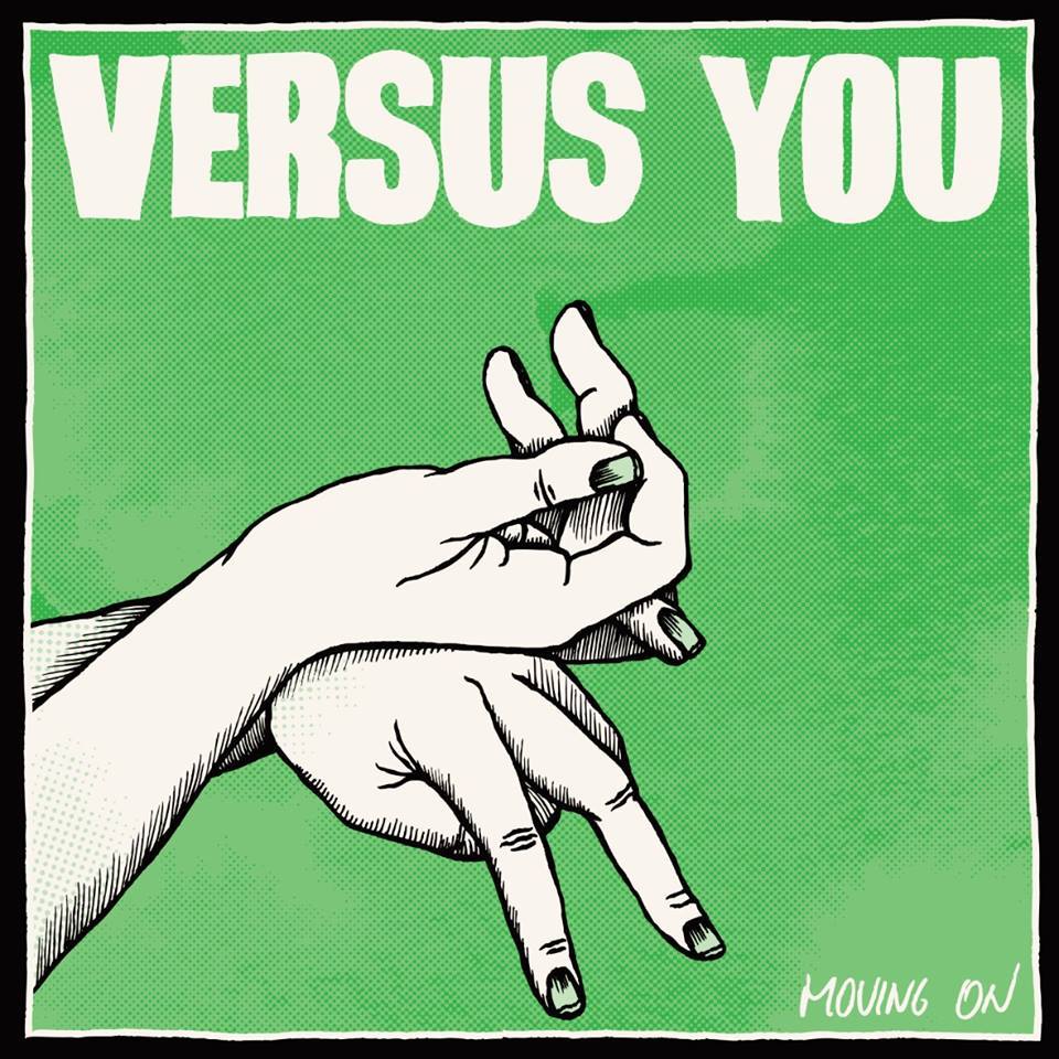 Versus You - Moving On